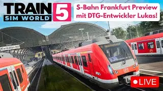 LIVE: S-BAHN FRANKFURT & BR 430 | Gast: DTG-Entwickler Lukas K. | Start: 19 Uhr | TRAIN SIM WORLD 5