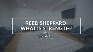 Reed Sheppard: What Is Strength?