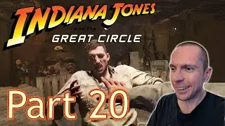 Indiana Jones and the Great Circle - Part 20