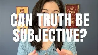 What is Absolute Truth? - My Catholic Perspective
