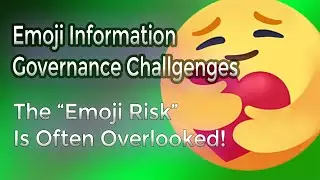 Emoji Information Governance Challenges | The 