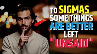 Here Are 12 Things Sigma Males Keep To Themselves | High Value Man| Stoicism| @thepsychignition