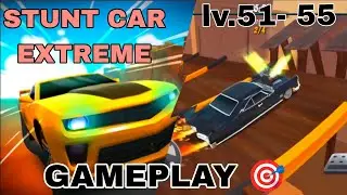Stunt car extreme gameplay || lv.51- 55