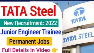 TATA Steel JET Recruitment 2022| tata steel Junior Engineer Trainee Recruitment 2022| tata steel jet