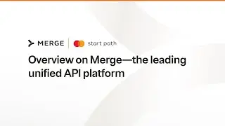 Overview on Merge&mdash;the leading unified API platform
