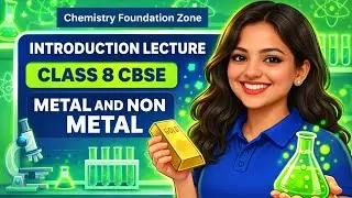 Lecture 1-Introduction. Class 8 Material -Metals and Nonmetals. #jee #neet #kvpy #olympiadsexam 