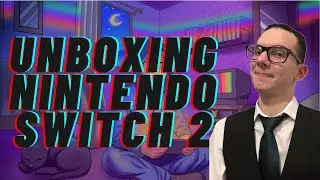 Unboxing Nintendo Switch 2