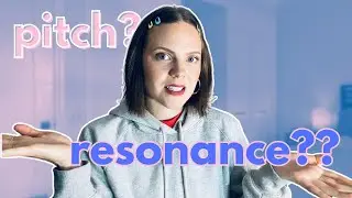 3 Exercises to Help You Easily Know If You're Using Resonance or Pitch