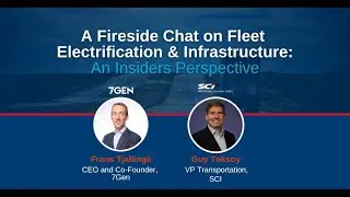 A Fireside Chat on Fleet Electrification & Infrastructure: An Insiders Perspective