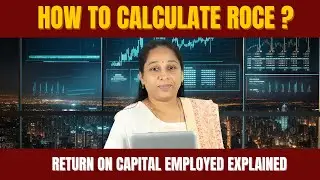 How to Calculate ROCE? | Return on Capital Employed Explained | Market Tracker