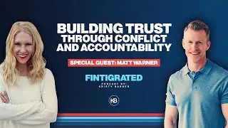 Building Trust Through Conflict and Accountability