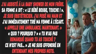 J'ai assisté à la baby shower de mon frère. Sa femme a dit : « Le bébé bouge, touche ! ».