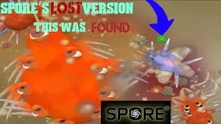 Spore&rsquo;s Lost Prototype &ndash; The Version We Were NOT Meant to See (Cell &rarr; Creature)