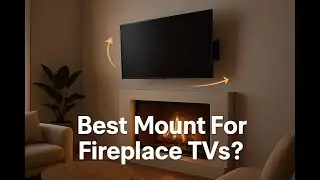 MantelMount MM340 Review: The Ultimate TV Mount for Above Fireplace Viewing?