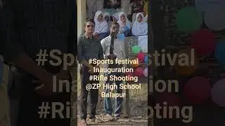 #Sports festival inauguration #Rifle Shooting @ZP $#%@High School Balapur #constructivism #education