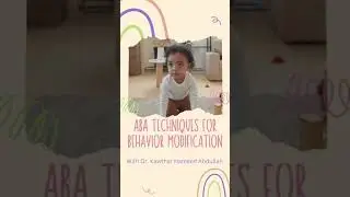 ABA Techniques for Behavior Modification | Autism | Behavior Challenges