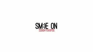 Isaiah Tavares - Smile On (Audio)