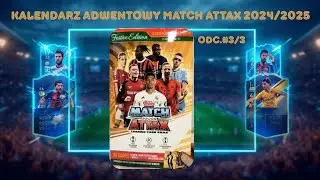 Match Attax 2024/2025 kalendarz adwentowy odc.#3/3 Messi GOAT 😯
