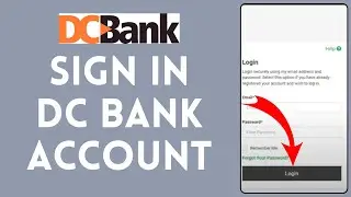 How to Sign In to DC Bank Account (2024) | Login to DC Bank Account