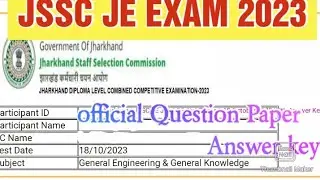 #JSSC JE EXAM 2023 OFFICIAL QUESTION PAPER ANSWER KEY (General Engineering & GS#jssc je 2023 paper