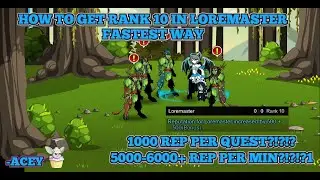 ~AQW~ How to get rank 10 LoreMaster Reputation | Fastest Way FOR MEM |  2022 | AQW 2022