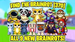 How to get ALL 9 NEW BRAINROTS in Find the Brainrot [370] (ROBLOX)