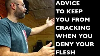 Many Crack Under The Pressure Of Denying The Flesh