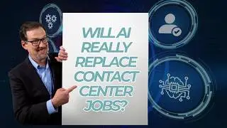 Will AI Replace Contact Center Jobs?
