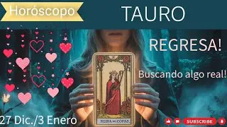 Tauro ♉😱 ¡REGRESA! Pero esta vez quiere vivir algo REAL contigo ❤️
