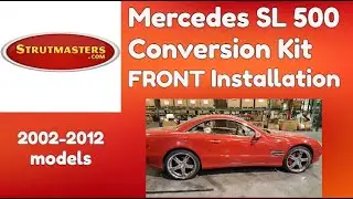 Front Installation:  2002 to 2012 Mercedes SL500 Suspension Conversion Kit By Strutmasters