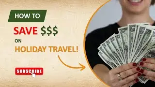Holiday Travel Budget Tips 2025 | Save More, Spend Less (Beginner Friendly!)