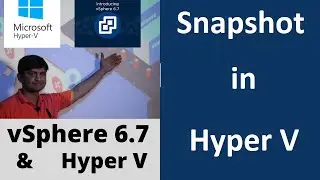 Lecture 30 How to Create and Restore Snapshot in Microsoft Hyper Visor for Disaster Recovery | Lab