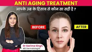 Anti Aging Ke Liye Best Treatment Kaunsa? | Wrinkle reduction | How to remove Fine lines | Skincare