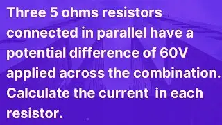 Conditions for parallel connection of two or more resistors in D.C circuit