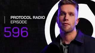 Protocol Radio 596 by Nicky Romero (PRR596)