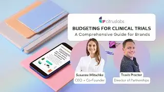 Budgeting for Clinical Trials: A Comprehensive Guide for Brands