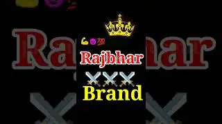 🔥Rajbhar⚔️Brand⚔️Status#Rajbhar_ji_ka_status #attitude_rajbhar Rajbhar ji #shortrajbharjistatus