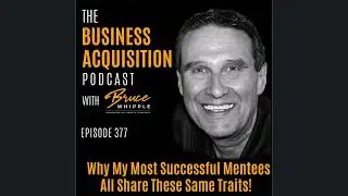 377 - Why My Most Successful Mentees All Share These Same Traits