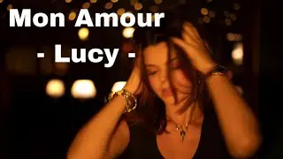 Mon Amour - Lucy 