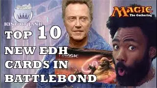 Top 10 NEW Battlebond Cards for EDH/Commander (MTG Top 10)