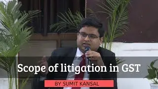 Scope of litigation in GST