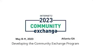 2023 Community Exchange: Developing the Community Exchange Program