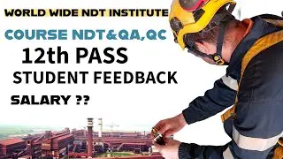 Student Feedback on Joining NDT Level II Course: Insights & Experiences @wwndtis