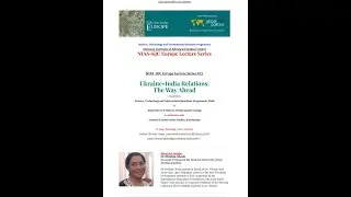 Ukraine-India Relations: The Way Ahead - Keynote Lecture & DIscussion - Full Video