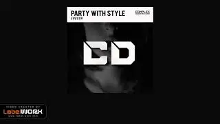 Party With Style - Enough (Original Mix)