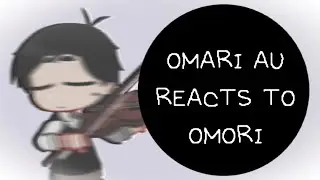 ┊ ˚➶ ｡˚ ☁️OMARI AU REACTS TO OMORI.ೃ࿐ || NOT OG || 1/??? || HOLESYS || REPOST!!
