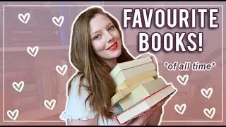 MY FAVOURITE BOOKS OF ALL TIME 📖💕 (seriously, you need to read these books!)