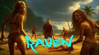 Raven - Left On Banoi (Dead Island, Logan, Tribal Rap Metal)
