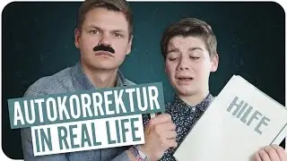 AUTOKORREKTUR IN REAL LIFE