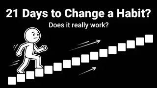 Why 21 Days to Change a Habit 😱🤯